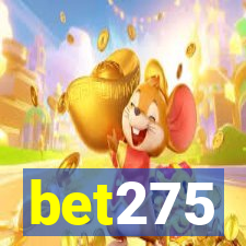 bet275