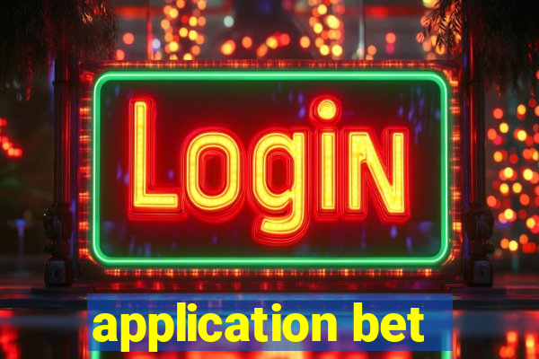 application bet