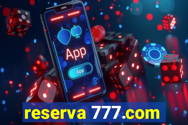 reserva 777.com