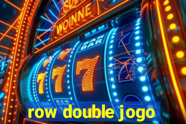 row double jogo