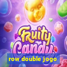 row double jogo