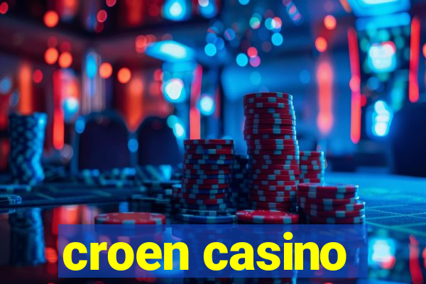 croen casino