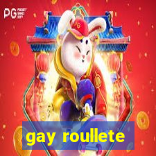 gay roullete