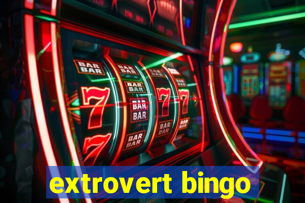 extrovert bingo