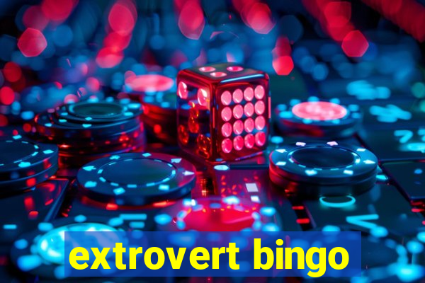 extrovert bingo