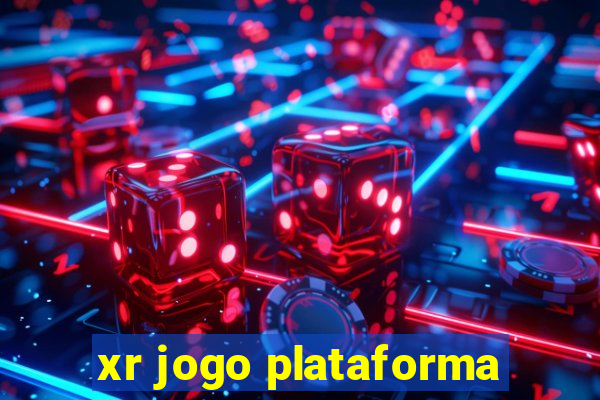 xr jogo plataforma