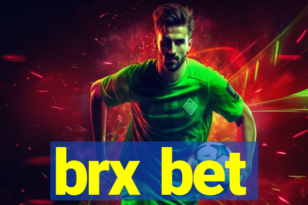 brx bet