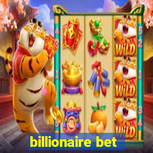 billionaire bet