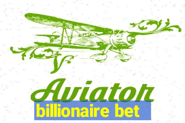 billionaire bet