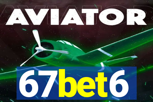 67bet6