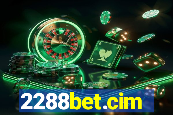 2288bet.cim