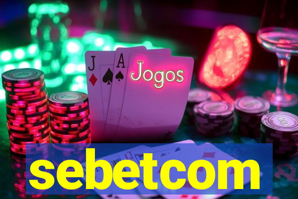 sebetcom