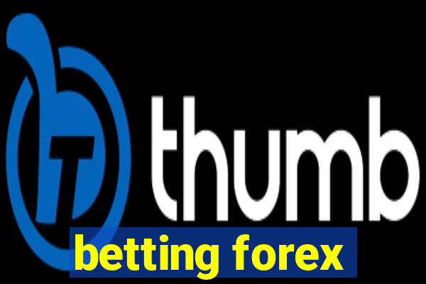 betting forex