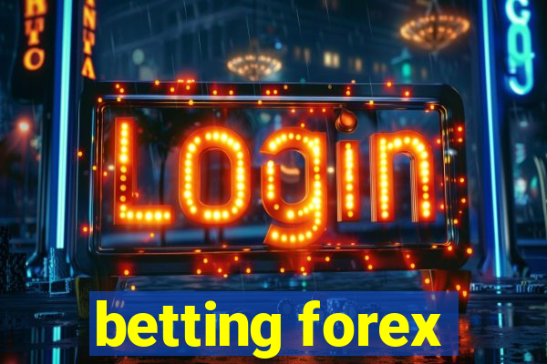 betting forex