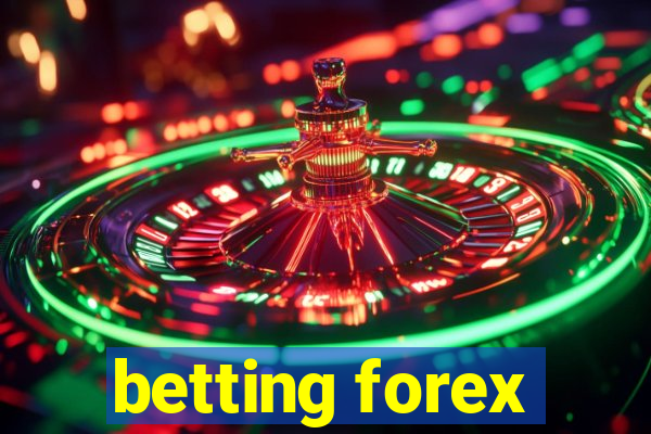 betting forex