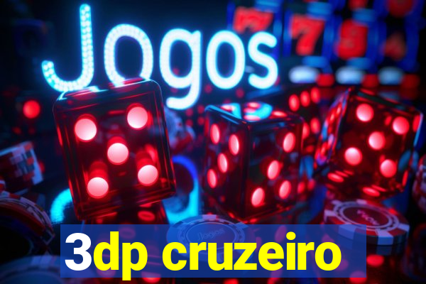 3dp cruzeiro