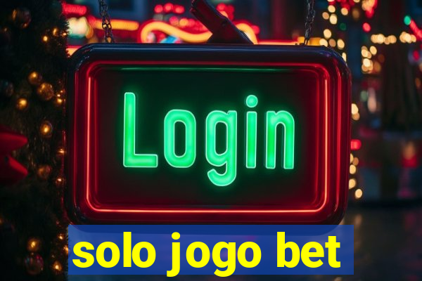 solo jogo bet