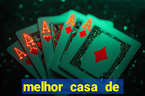 melhor casa de aposta para jogar fortune tiger