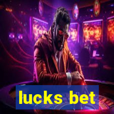 lucks bet