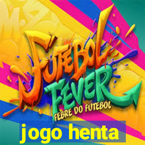 jogo henta