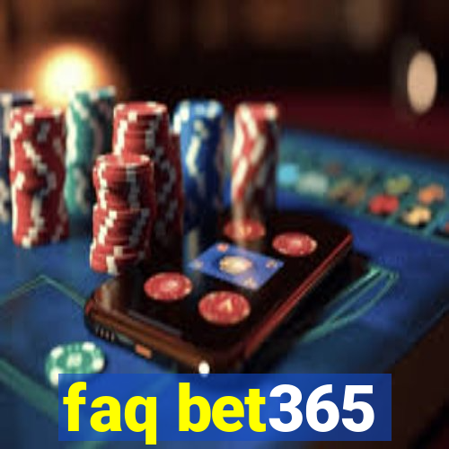 faq bet365