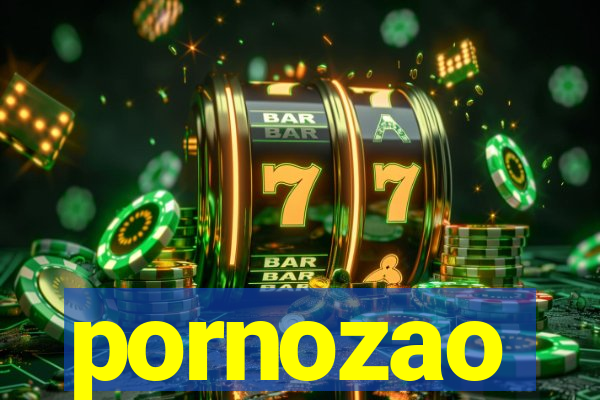 pornozao