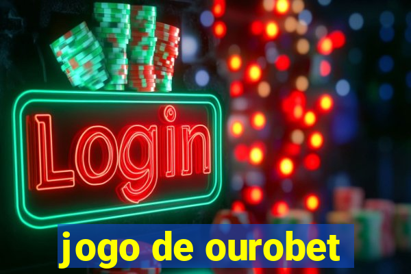 jogo de ourobet