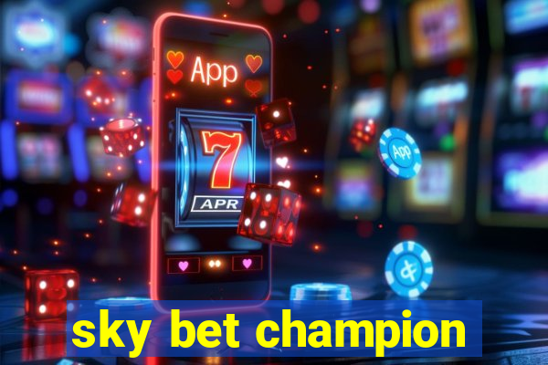 sky bet champion