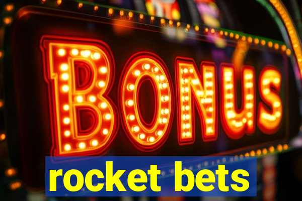 rocket bets