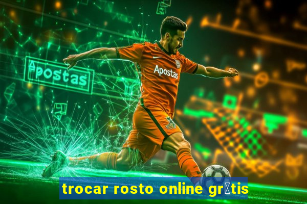 trocar rosto online gr谩tis