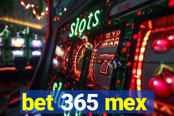 bet 365 mex