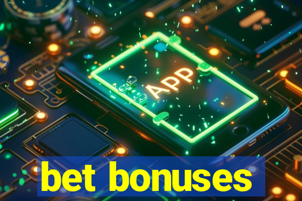 bet bonuses