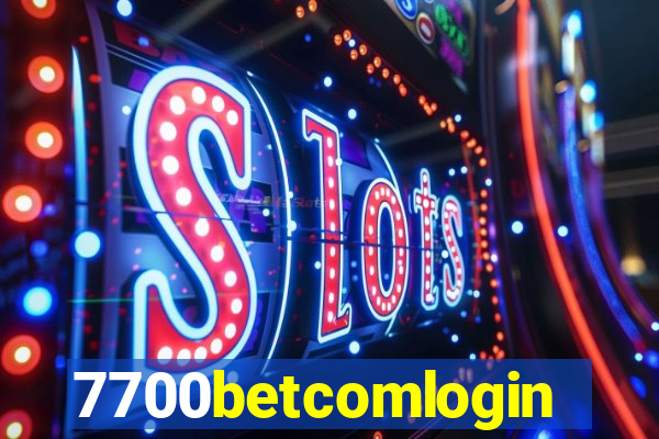 7700betcomlogin