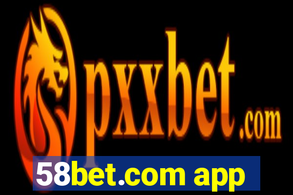 58bet.com app