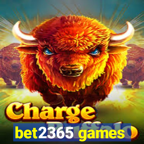 bet2365 games