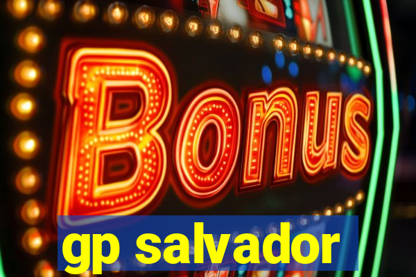 gp salvador