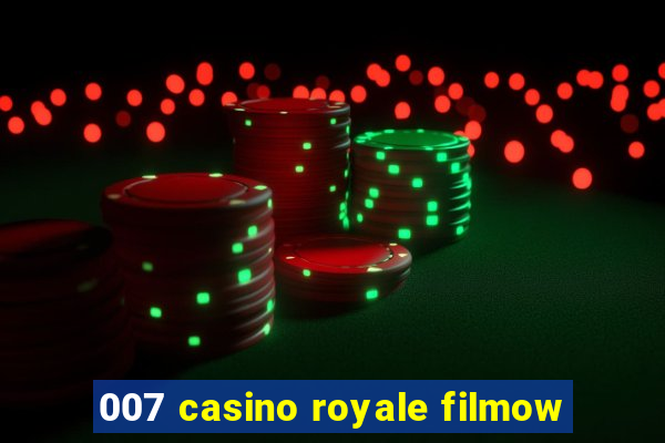 007 casino royale filmow