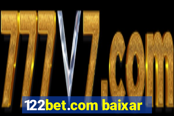 122bet.com baixar