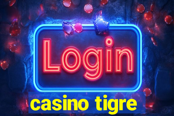 casino tigre