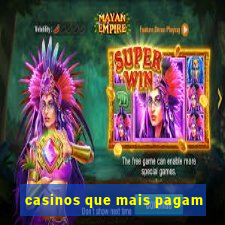 casinos que mais pagam