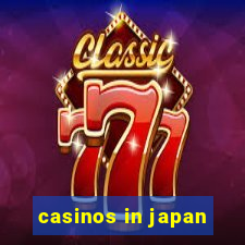 casinos in japan