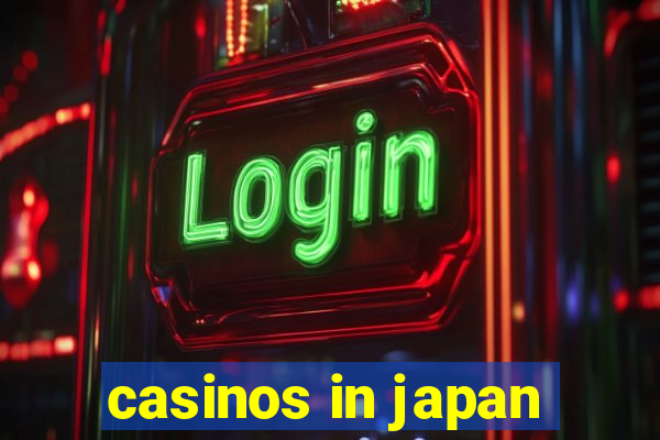 casinos in japan