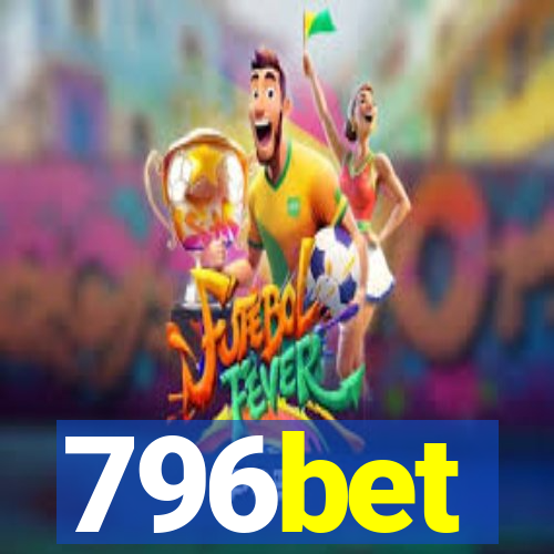 796bet