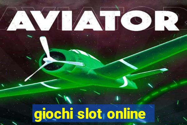 giochi slot online