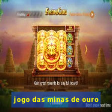 jogo das minas de ouro