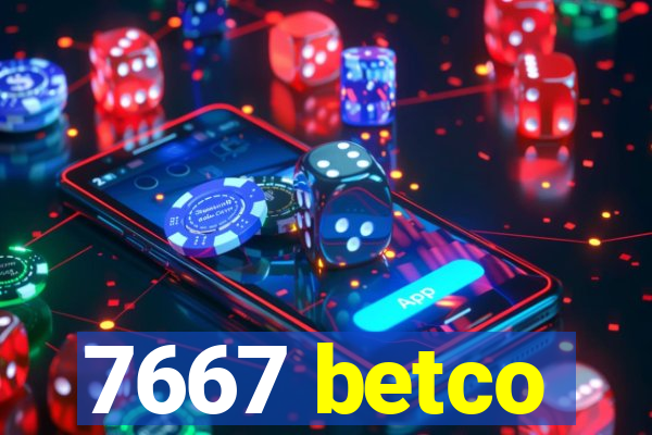 7667 betco