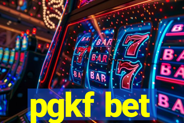 pgkf bet