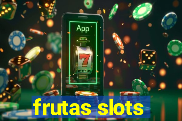 frutas slots