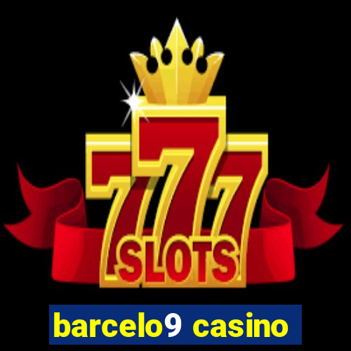 barcelo9 casino