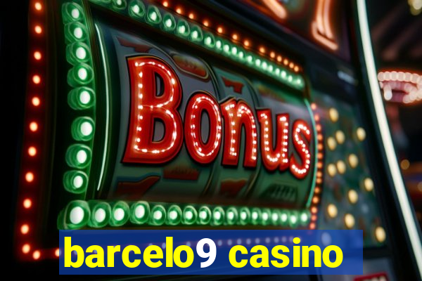 barcelo9 casino